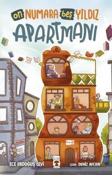 Ece Erdoğuş LeviÇocuk Gençlik RomanlarıOn Numara Beş Yıldız Apartmanı