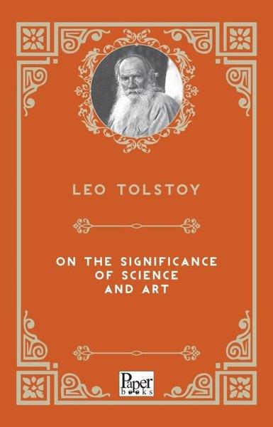 Leo TolstoyClassicsOn The Significance of Science and Art