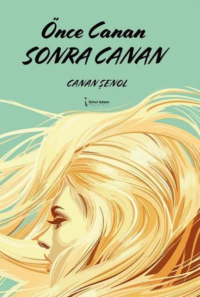 Canan ŞenolTürk RomaniÖnce Canan Sonra Canan
