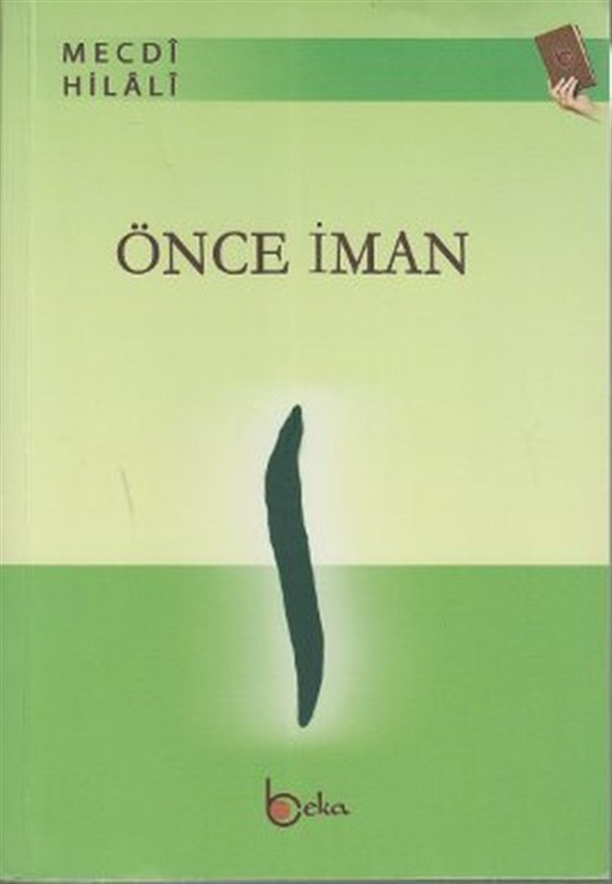 Ahmet MayalıIslamische BücherÖnce İman