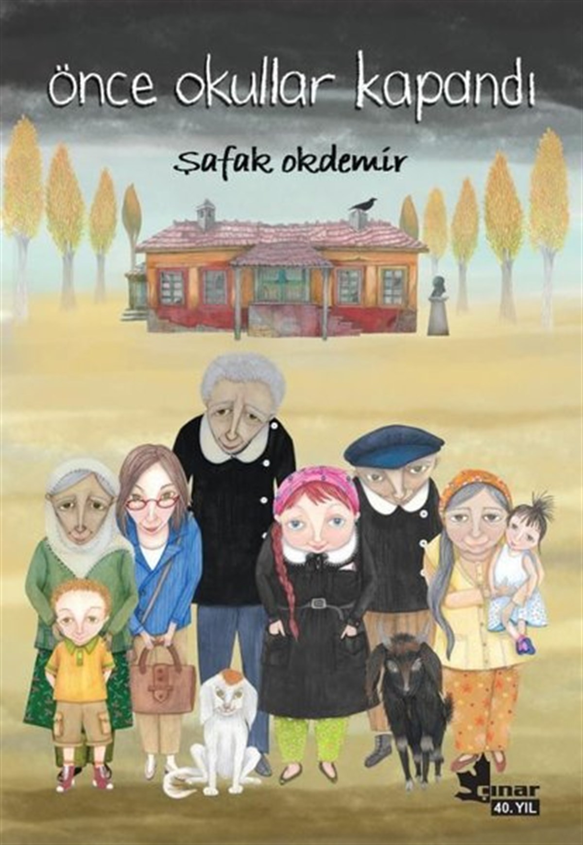 Şafak OkdemirÇocuk Gençlik RomanlarıÖnce Okullar Kapandı