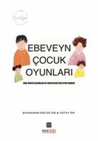 Ercan ÖnEtkinlik KitaplarıÖn'ce Oyun - Ebeveyn Çocuk Oyunları