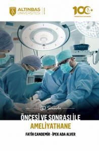 Fatih CandemirTipÖncesi ve Sonrası ile Ameliyathane - 50 Soruda
