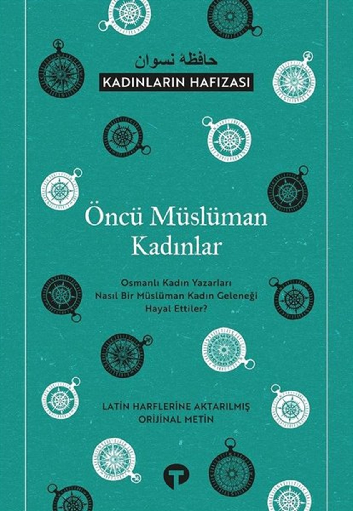 Fatih AltuğIslamische BücherÖncü Müslüman Kadınlar - Kadınların Hafızası