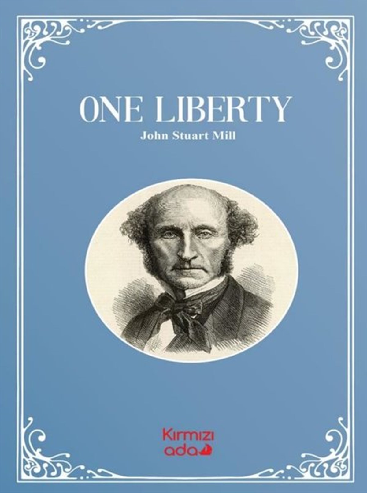 John Stuart MillPhilosophy FictionOne Liberty