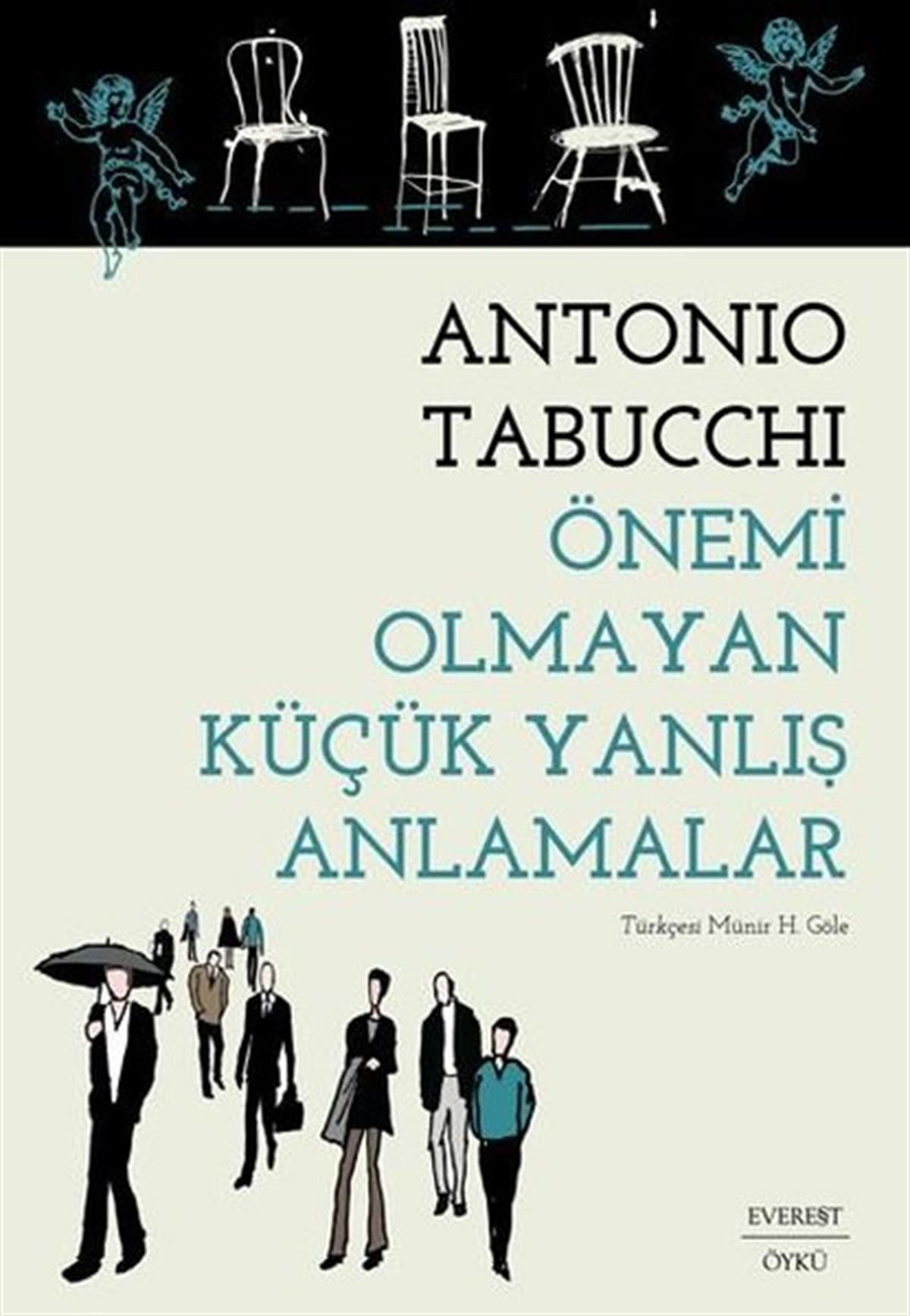 Antonio TabucchiDünya RomanÖnemi Olmayan Küçük Yanlış Anlamalar