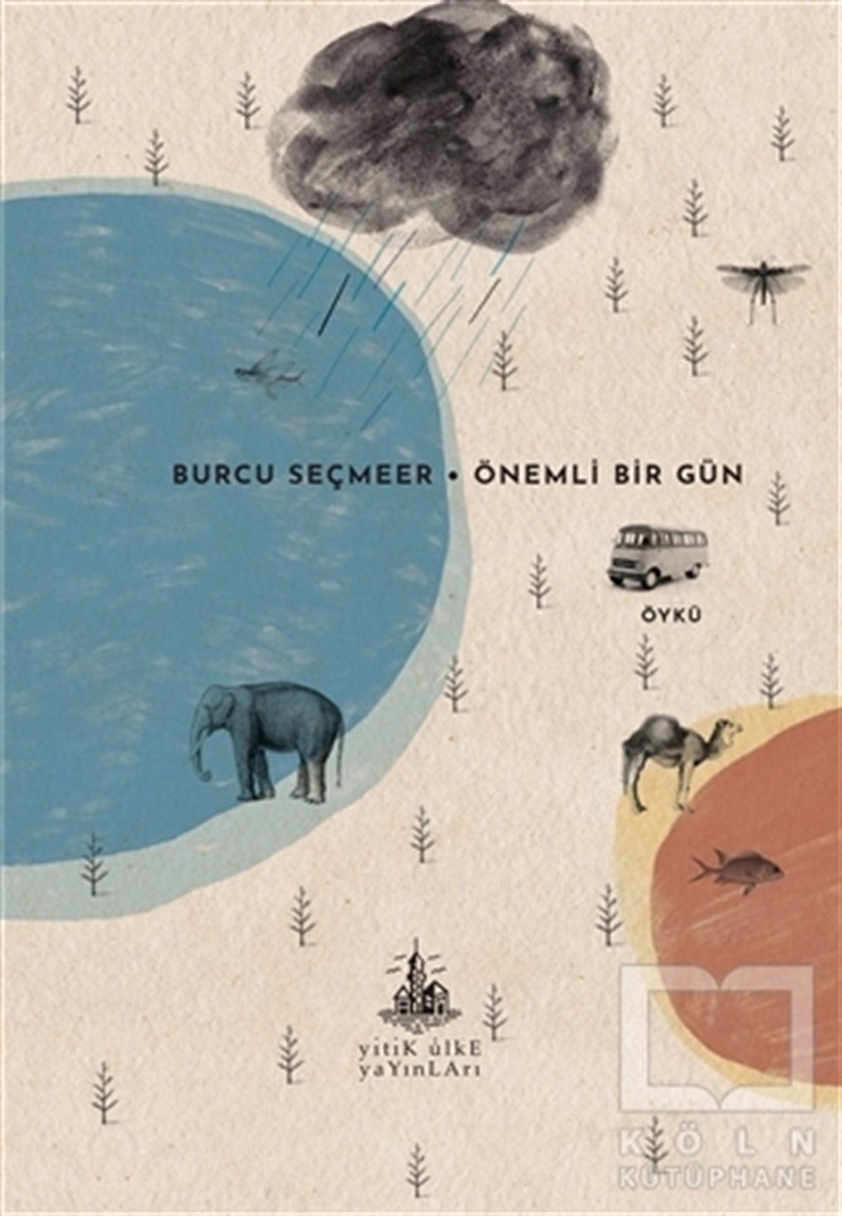 Burcu SeçmeerÖyküÖnemli Bir Gün