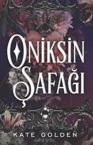 Kate GoldenFantastik Kitaplar & Fantastik RomanlarOniksin Şafağı
