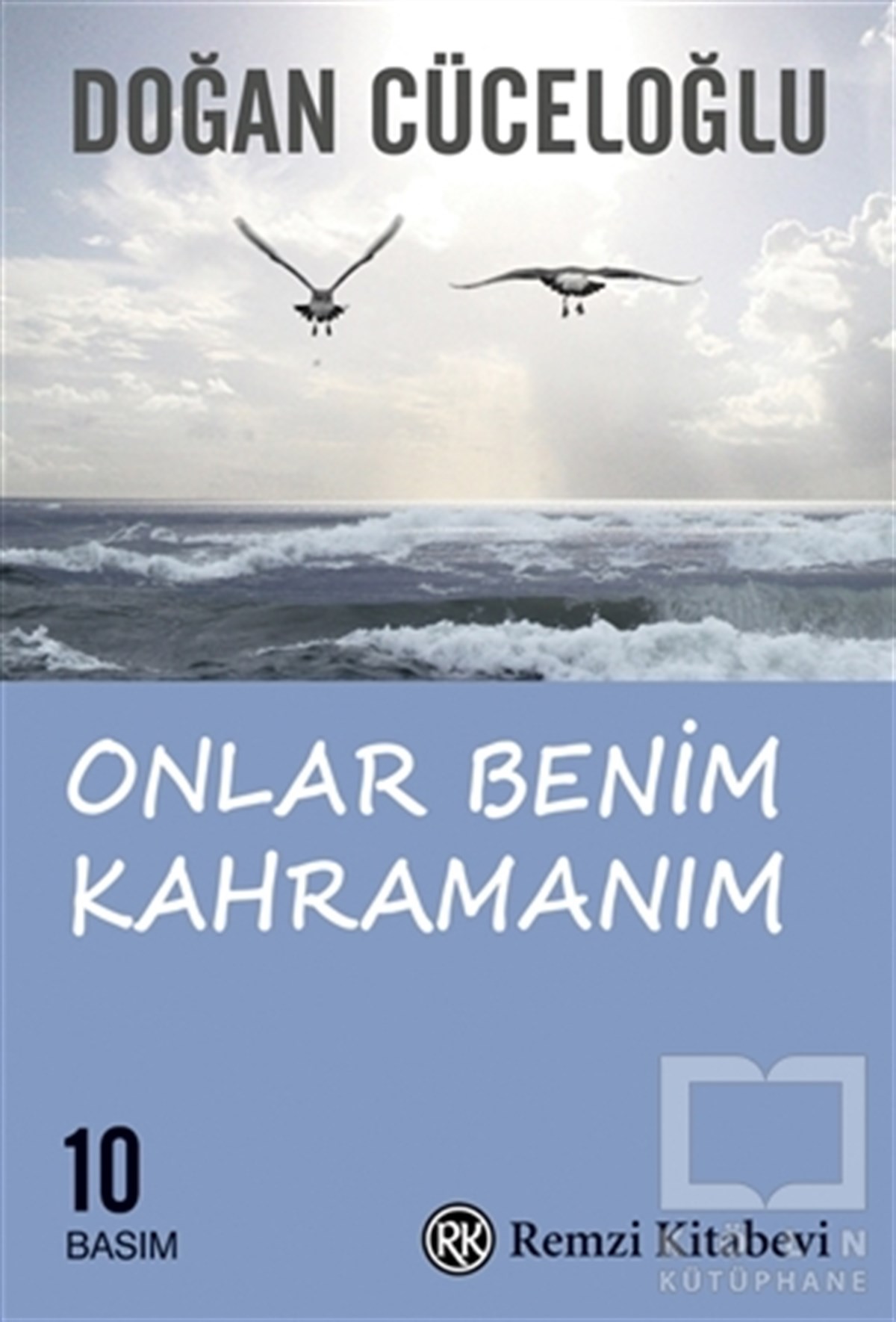 Doğan CüceloğluKişisel GelişimOnlar Benim Kahramanım