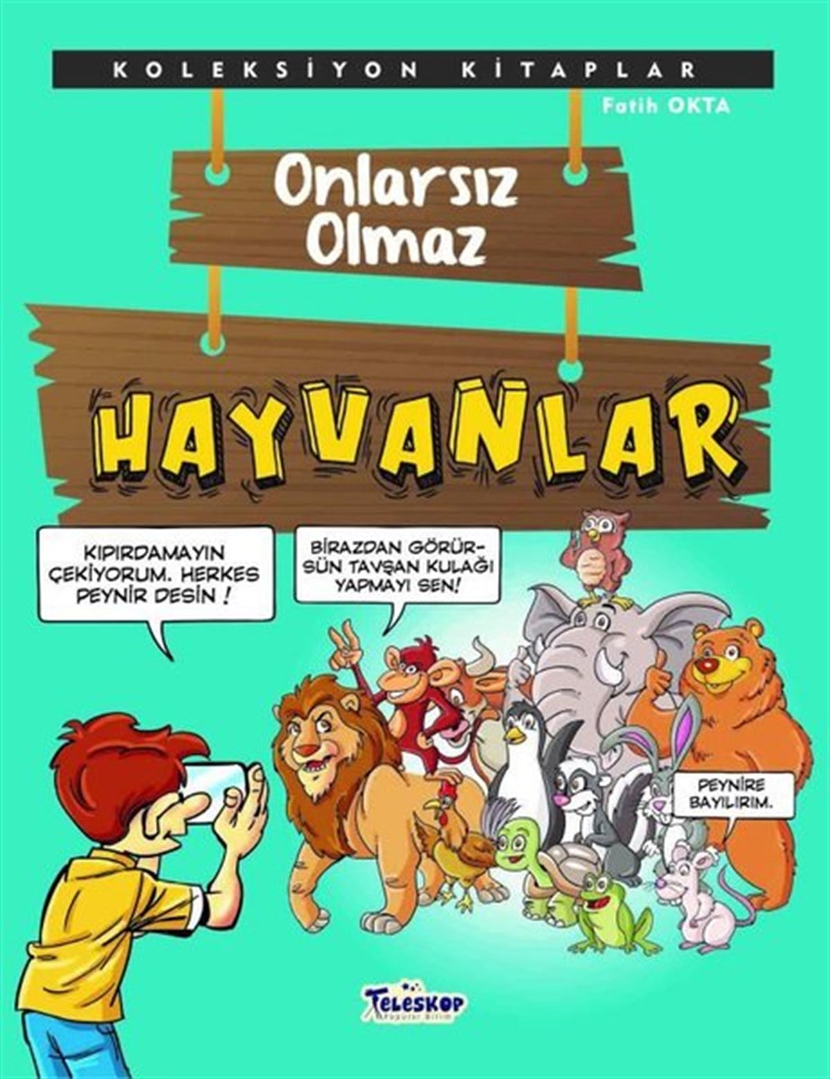Fatih OktaÇocuk Bilim KitaplarıOnlarsız Olmaz - Hayvanlar - Koleksiyon Kitaplar
