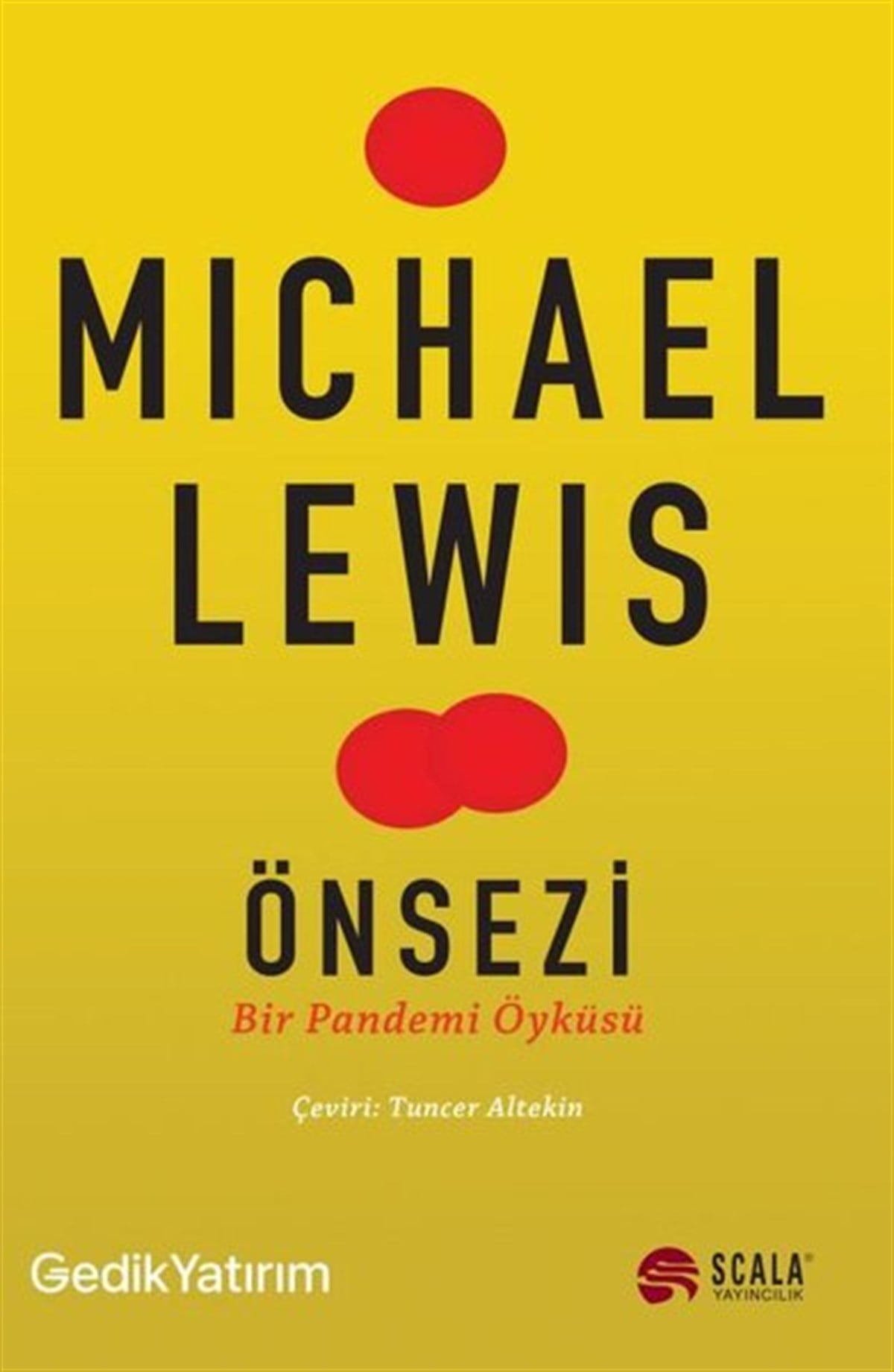 Michael LewisDünya RomanÖnsezi - Bir Pandemi Öyküsü