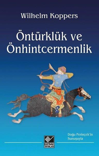 Wilhelm KoppersDünya TarihiÖntürklük ve Önhintcermenlik