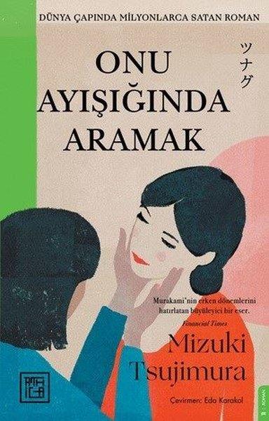 Mizuki TsujimuraDünya RomanOnu Ayışığında Aramak