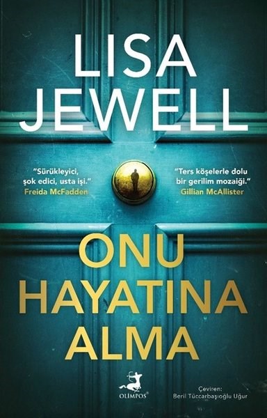 Lisa JewellKorku Kitapları & Gerilim KitaplarıOnu Hayatına Alma