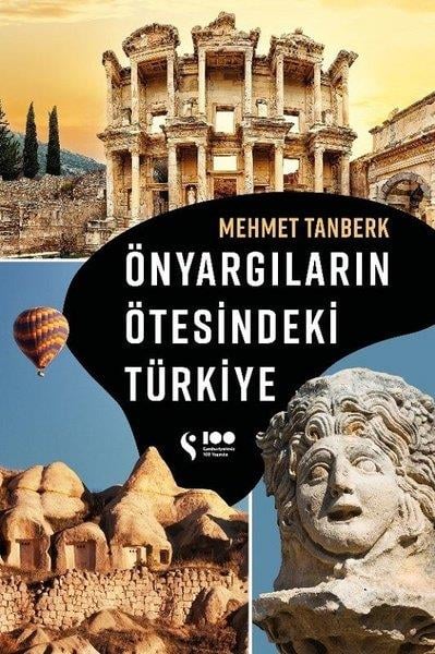 Mehmet TanberkTürk Tarihi Araştırmaları KitaplarıÖnyargıların Ötesindeki Türkiye