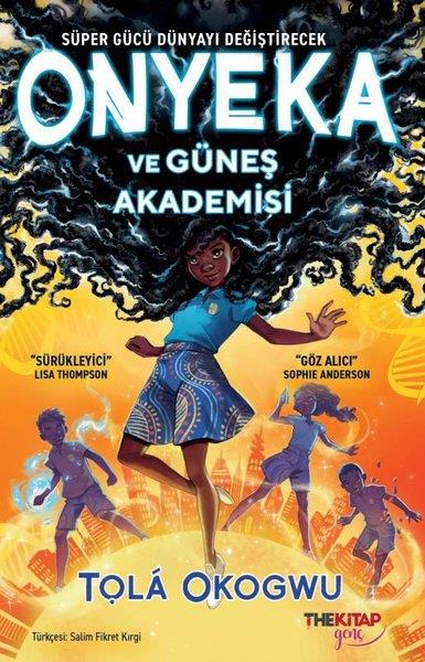 Tola OkogwuFantastik / Bilim KurguOnyeka ve Güneş Akademisi