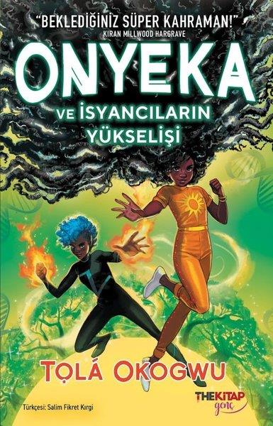 Tola OkogwuFantastik / Bilim KurguOnyeka ve İsyancıların Yükselişi