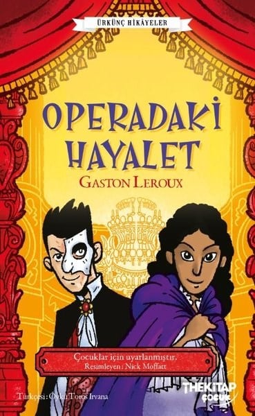 Gaston LerouxÇocuk Gençlik RomanlarıOperadaki Hayalet - Ürkünç Hikayeler