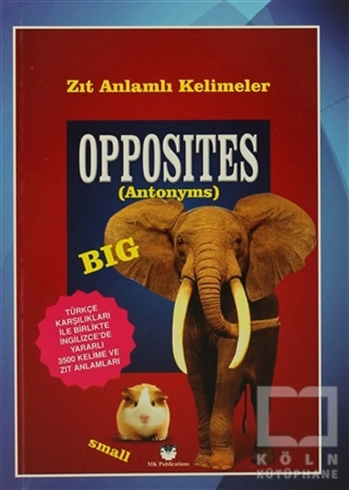Murat KurtDil ÖğrenimiOpposites - Zıt Anlamlı Kelimeler
