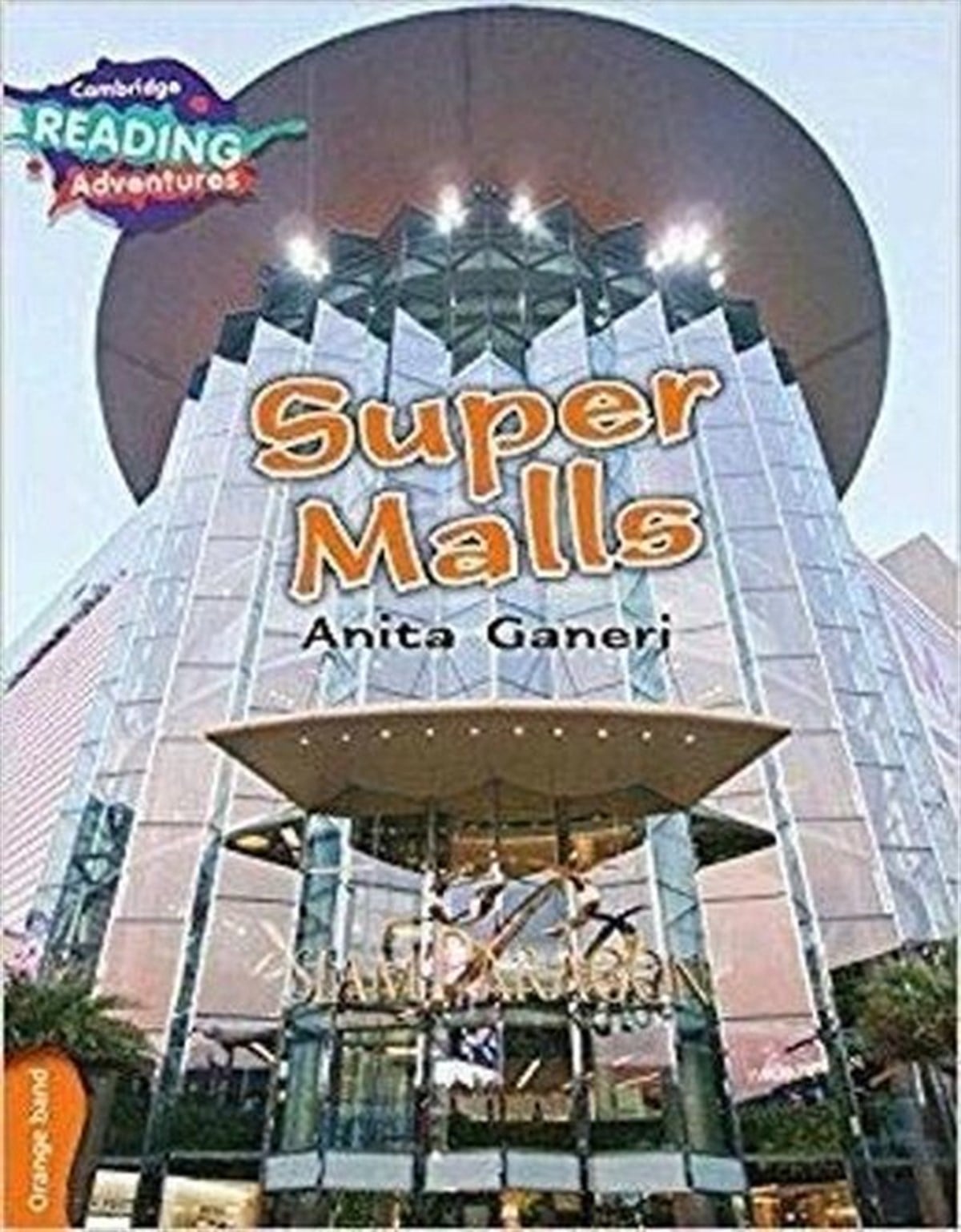 Jonathan and Angela ScottYabancı Dil Çocuk KitaplarıOrange Band- Super Malls Reading Adventures