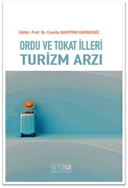 KolektifTürk Tarihi Araştırmaları KitaplarıOrdu ve Tokat İlleri Turizm Arzı
