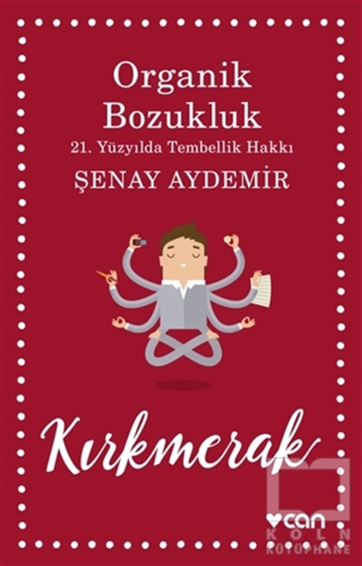 Şenay AydemirDenemeOrganik Bozukluk