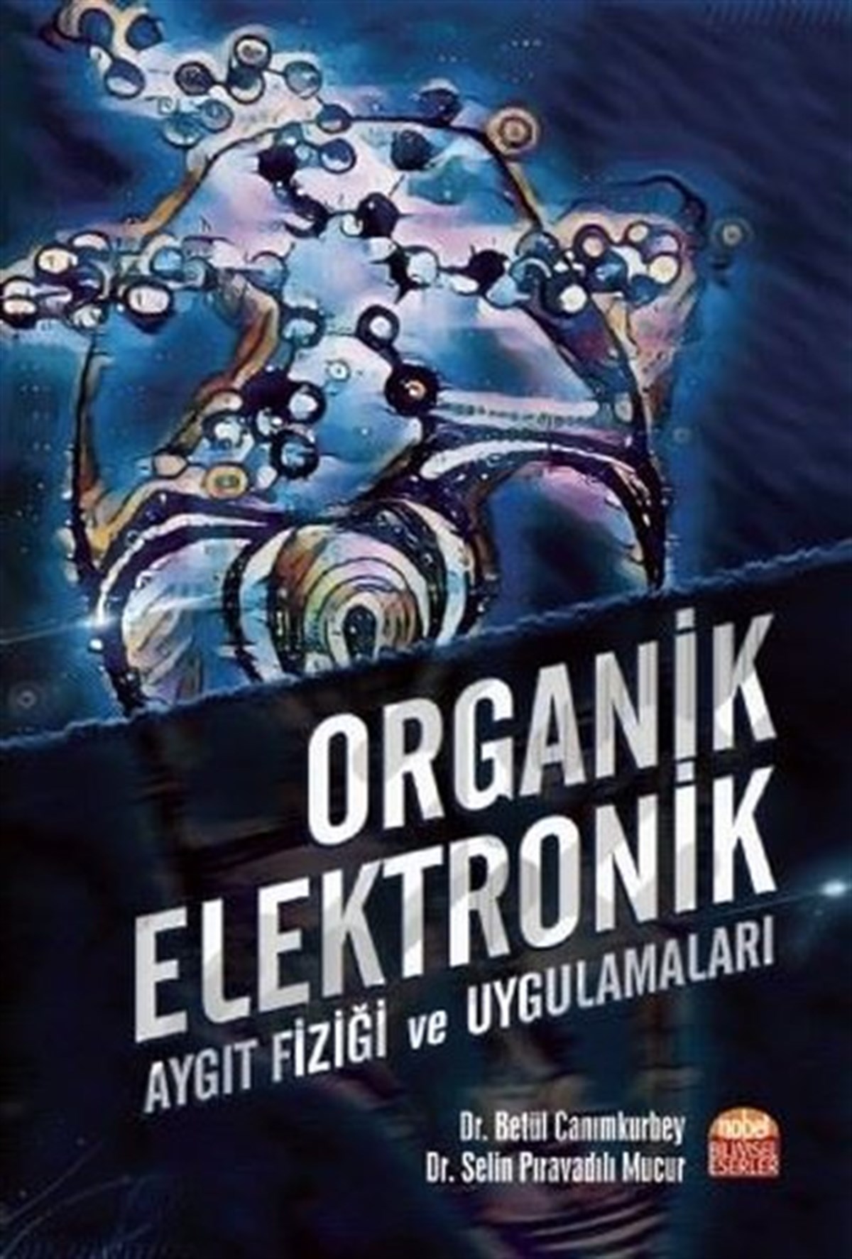 Betül CanımkurbeyEğitimOrganik Elektronik