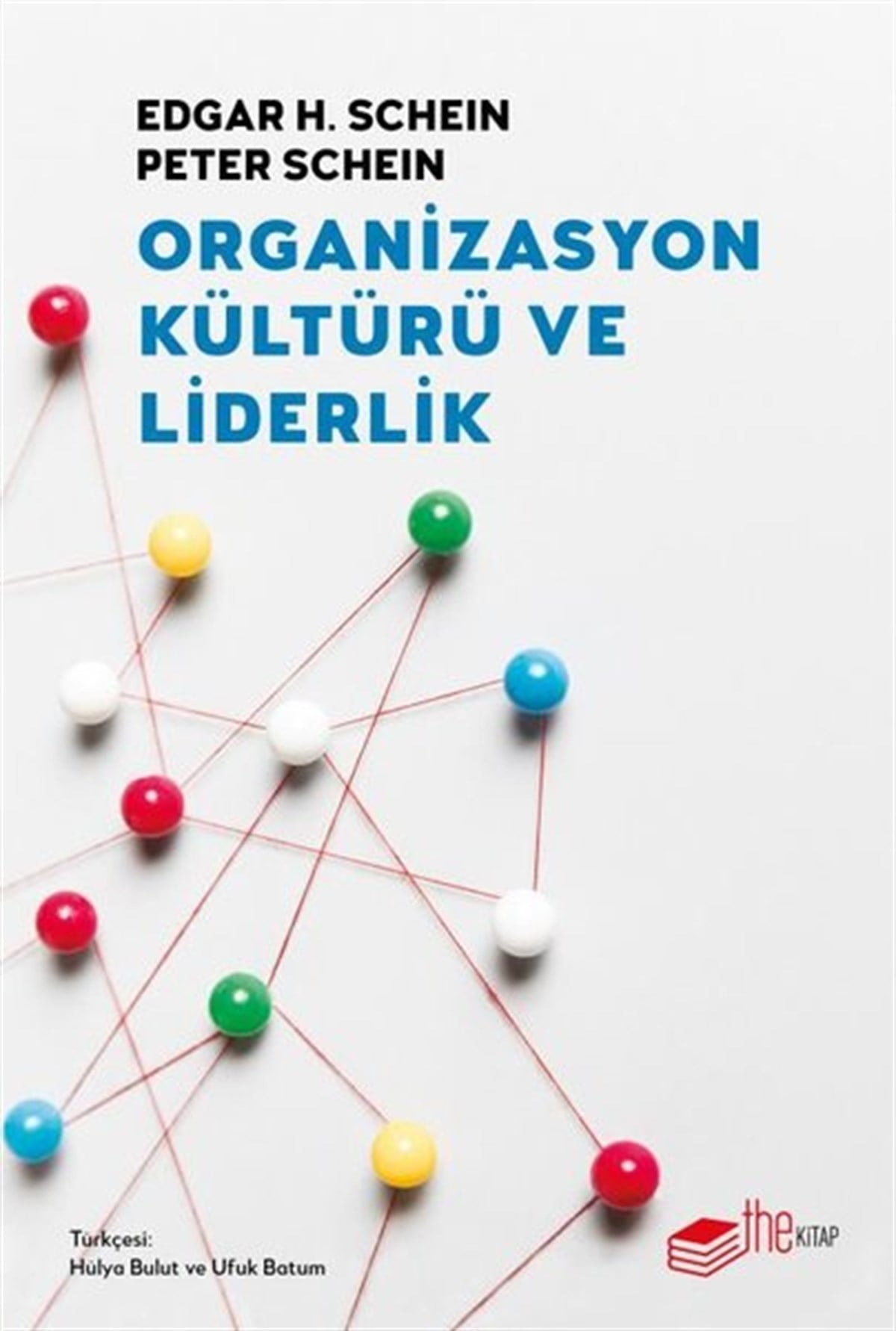Edgar H. ScheinYönetim / İş Geliştirme / KaliteOrganizasyon Kültürü ve Liderlik