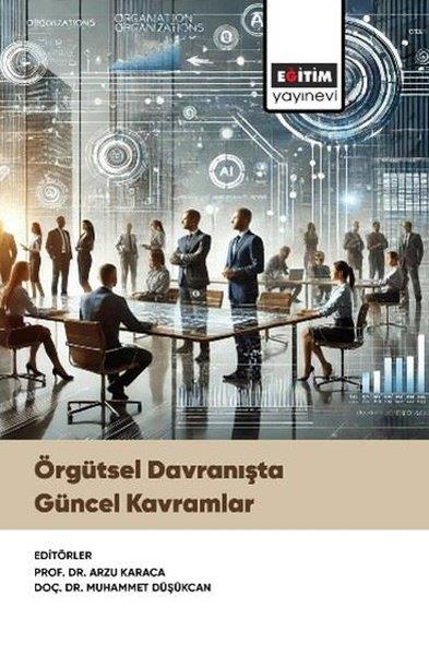 KolektifEğitimÖrgütsel Davranışta Güncel Kavramlar