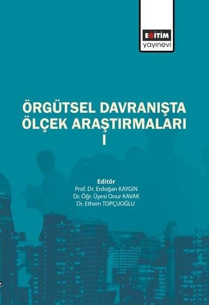 KolektifDigerÖrgütsel Davranışta Ölçek Araştırmaları - 1