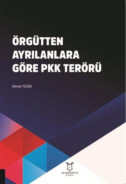 Nimet TeğinDigerÖrgütten Ayrılanlara Göre PKK Terörü