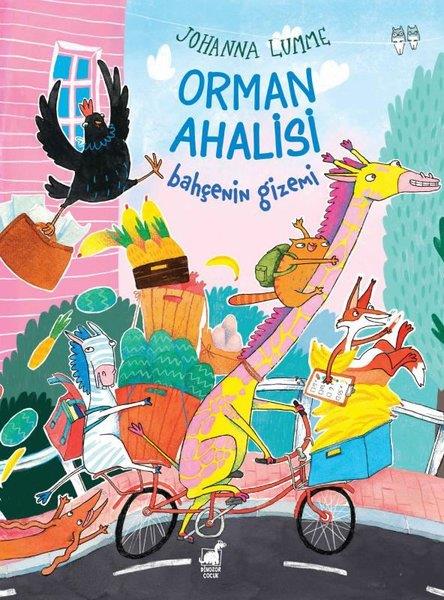 Johanna LummeEgitim Etkinlik KitaplariOrman Ahalisi: Bahçenin Gizemi