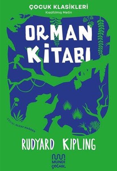 Rudyard KiplingÇocuk Gençlik RomanlarıOrman Kitabı