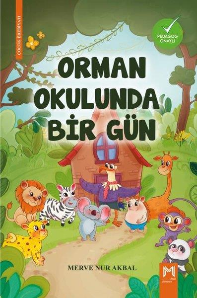 Merve Nur AkbalEgitim Etkinlik KitaplariOrman Okulunda Bir Gün