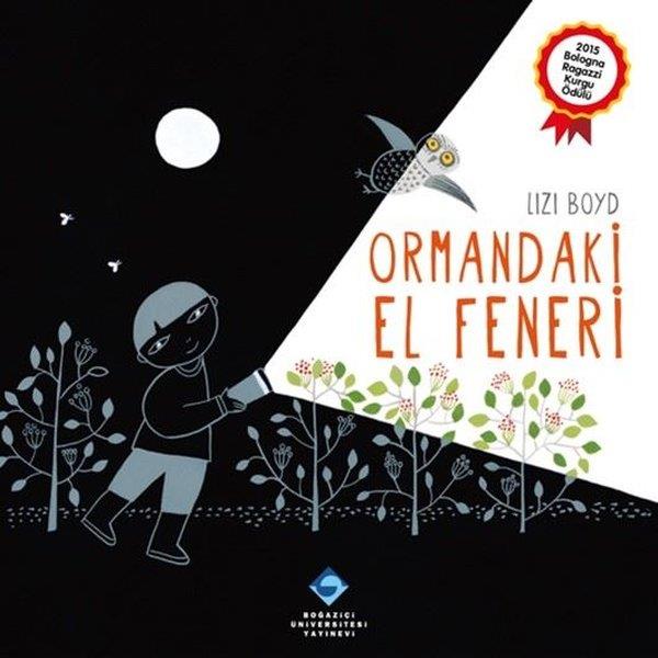 Lizi BoydEgitim Etkinlik KitaplariOrmandaki El Feneri