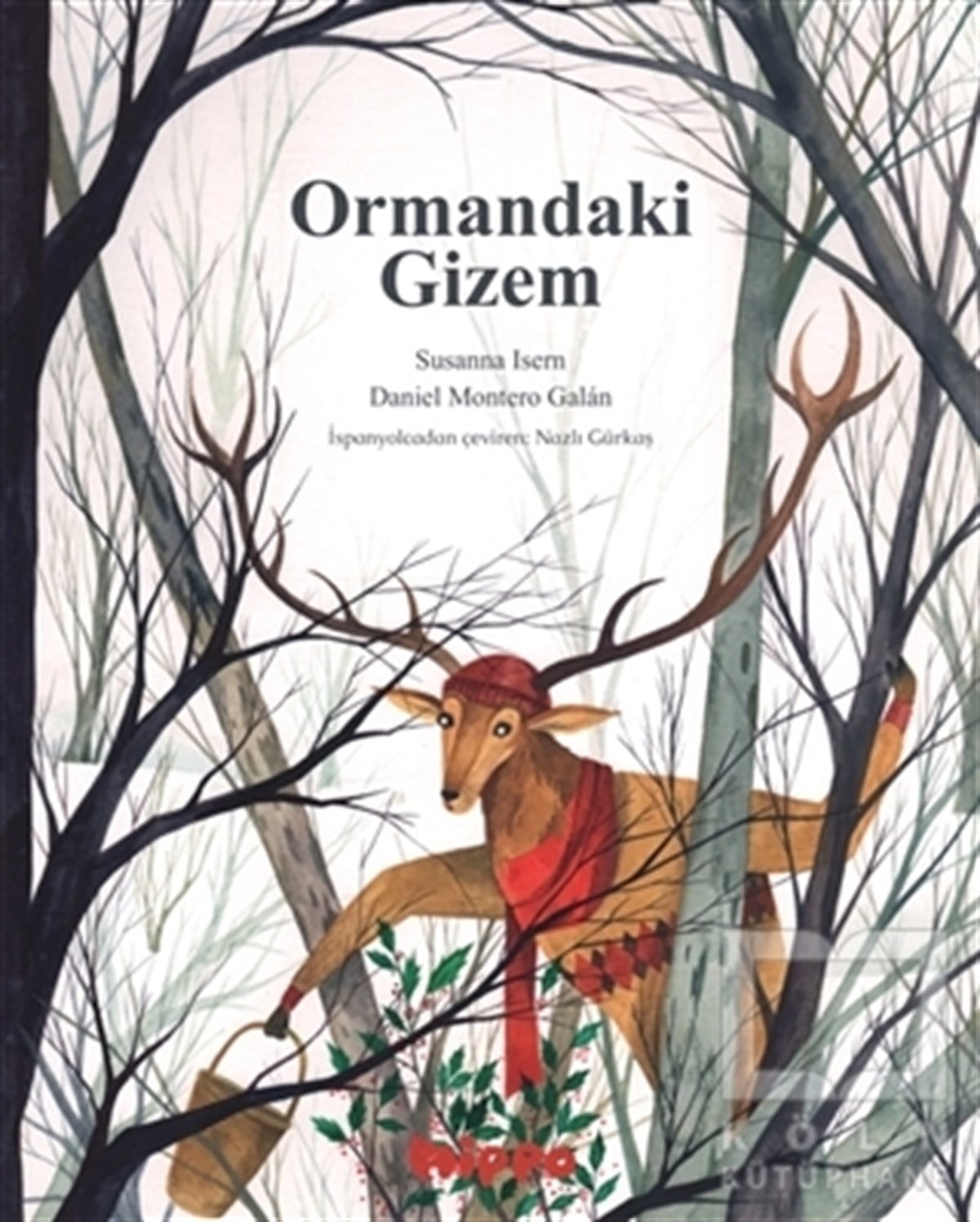 Susanna IsernÇocuk RomanlarıOrmandaki Gizem