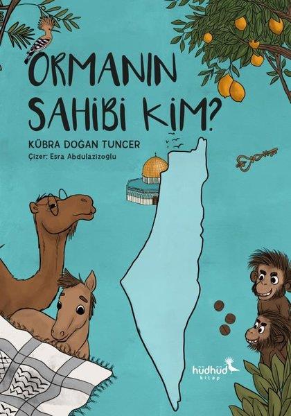 Kübra Doğan TuncerEgitim Etkinlik KitaplariOrmanın Sahibi Kim?