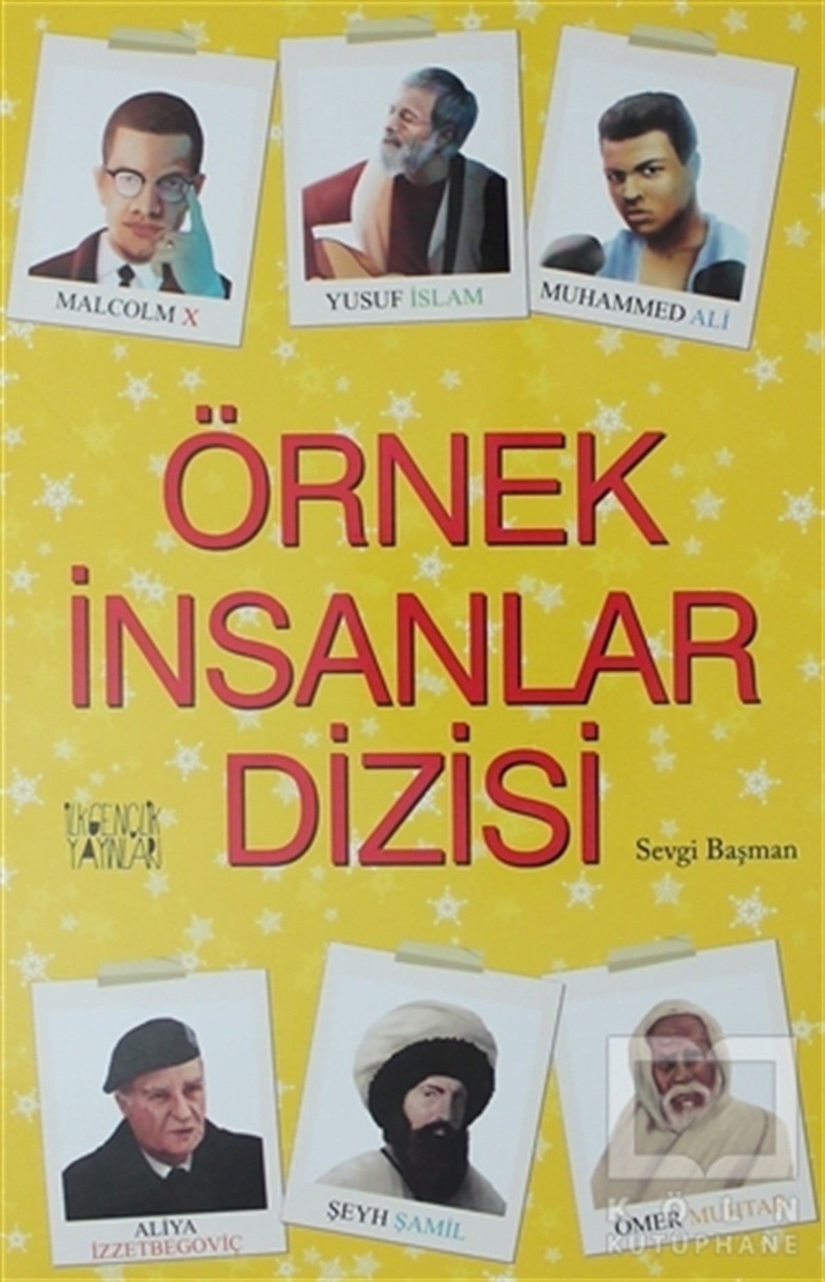 Sevgi BaşmanBiyografi-OtobiyogafiÖrnek İnsanlar Dizisi (6 Kitap Takım)