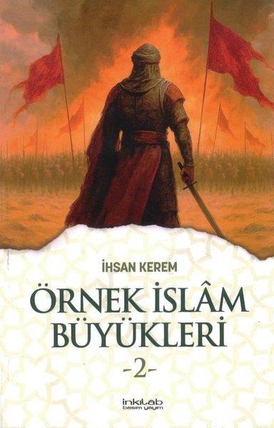 İhsan Keremİslami KitaplarÖrnek İslam Büyükleri 2