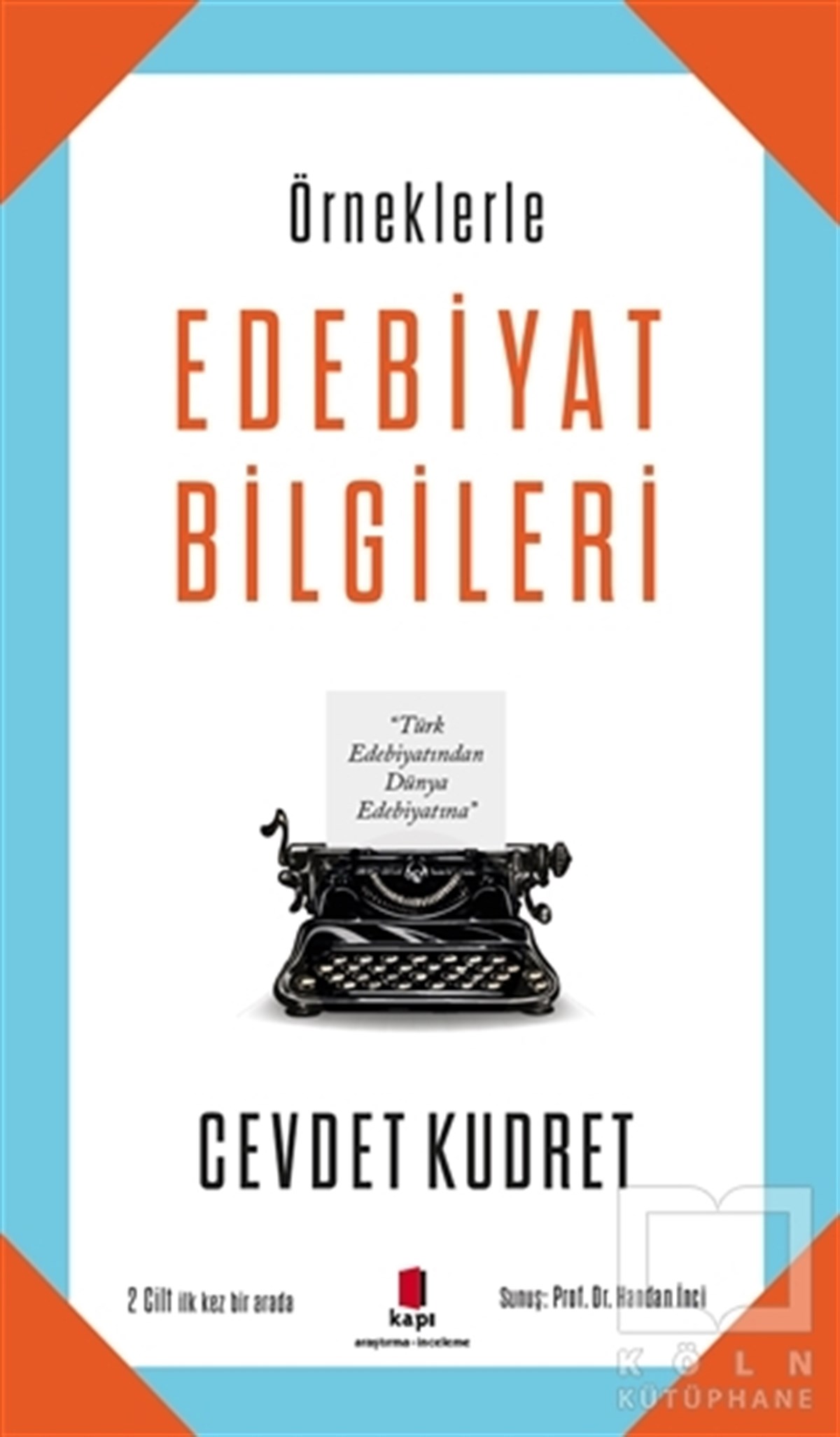 Cevdet KudretAraştırma-İnceleme-ReferansÖrneklerle Edebiyat Bilgileri