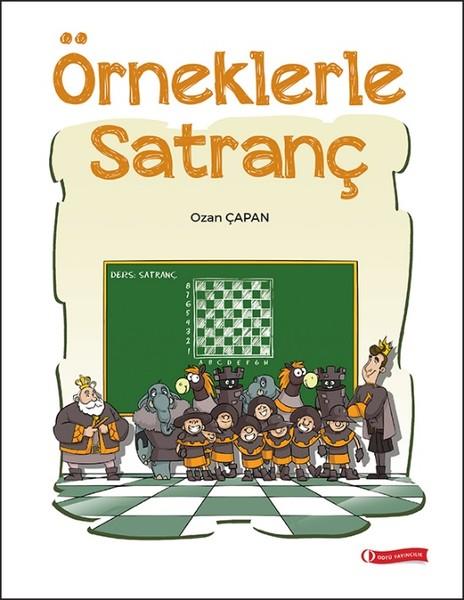 Ozan ÇapanZeka Gelişimi KitaplarıÖrneklerle Satranç