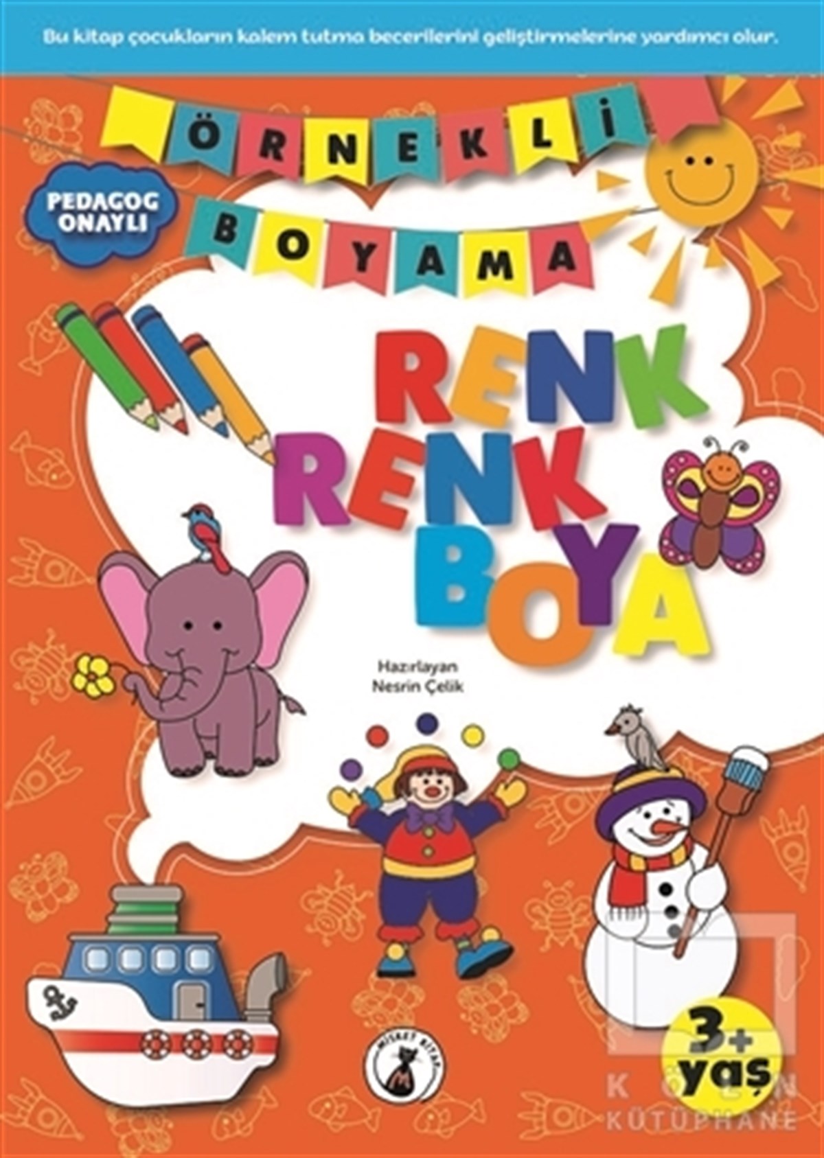 Nesrin ÇelikBoyama KitaplarıÖrnekli Boyama - Renk Renk Boya 3+ Yaş