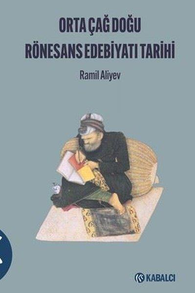 Ramil AliyevEleştiri & Kuram & İnceleme KitaplarıOrta Çağ Doğu Rönesans Edebiyatı Tarihi