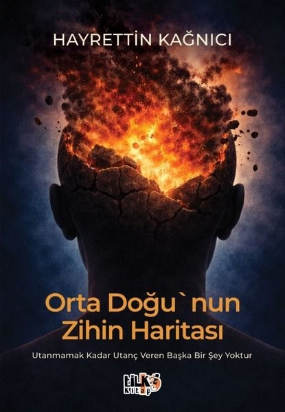 Hayrettin KağnıcıAllgemeine Politik & Politikwissenschaft & PolitikgeschichteOrta Doğu'nun Zihin Haritası