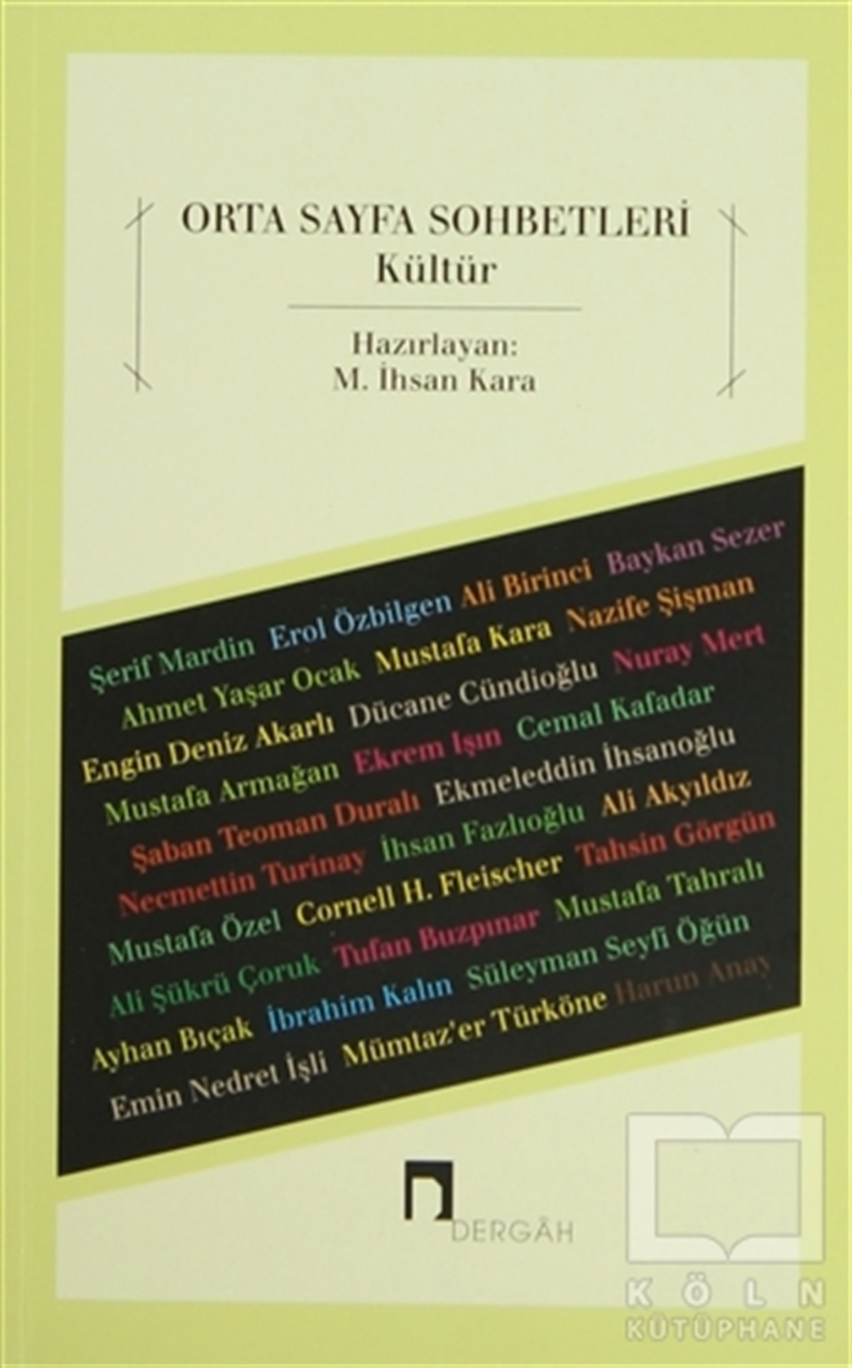 Orta Sayfa Sohbetleri - Kültür