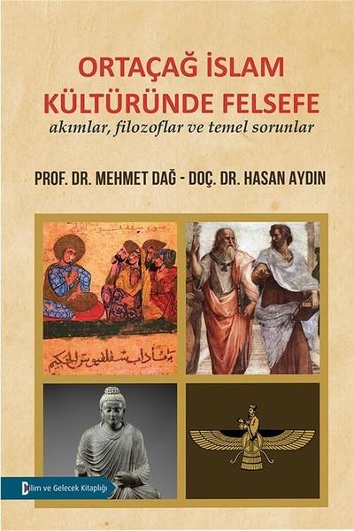 Mehmet DağFelsefe BilimiOrtaçağ İslam Kültüründe Felsefe