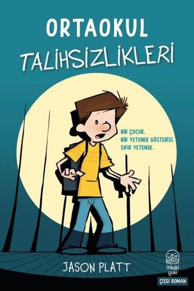 Jason PlattÇocuk Gençlik RomanlarıOrtaokul Talihsizlikleri