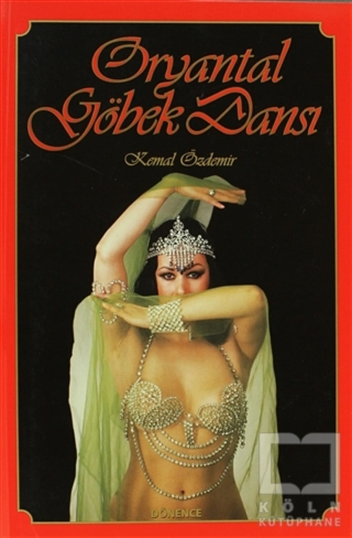 Kemal ÖzdemirCinsellik KitaplarıOryantal Göbek Dansı