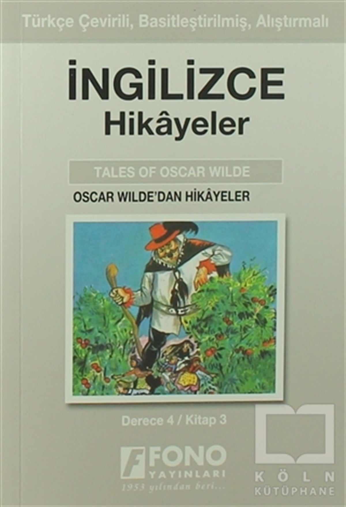 Oscar Wilde'dan Hikayeler (derece 4-C)