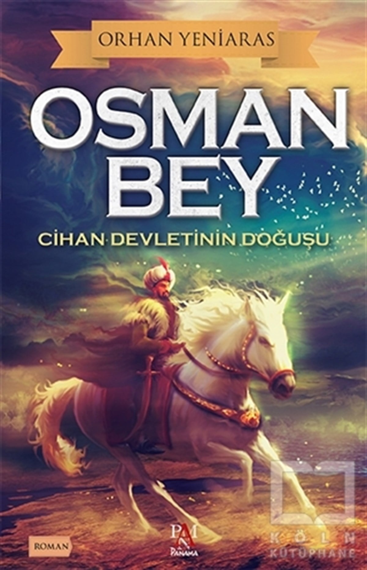 Orhan YeniarasTarihi RomanlarOsman Bey